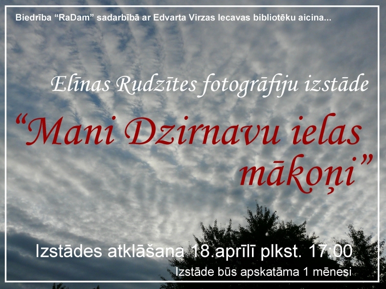 Elīnas Rudzītes fotogrāfiju izstādes atklāšana
