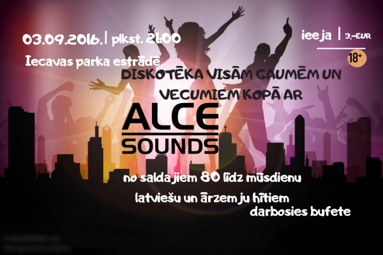 Diskotēka kopā ar «Alce sounds» Iecavā