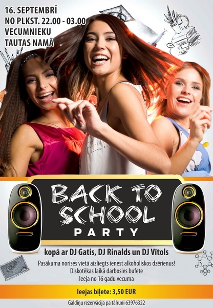 Diskotēka «Back to school party» Vecumniekos