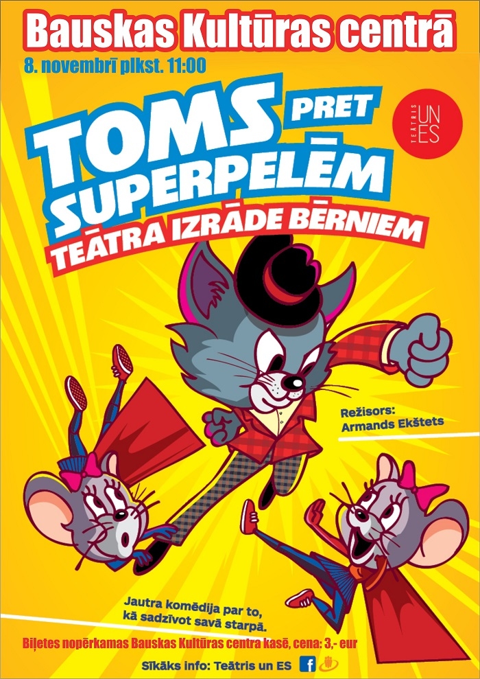 Izrāde bērniem «Toms pret superpelēm» Bauskā