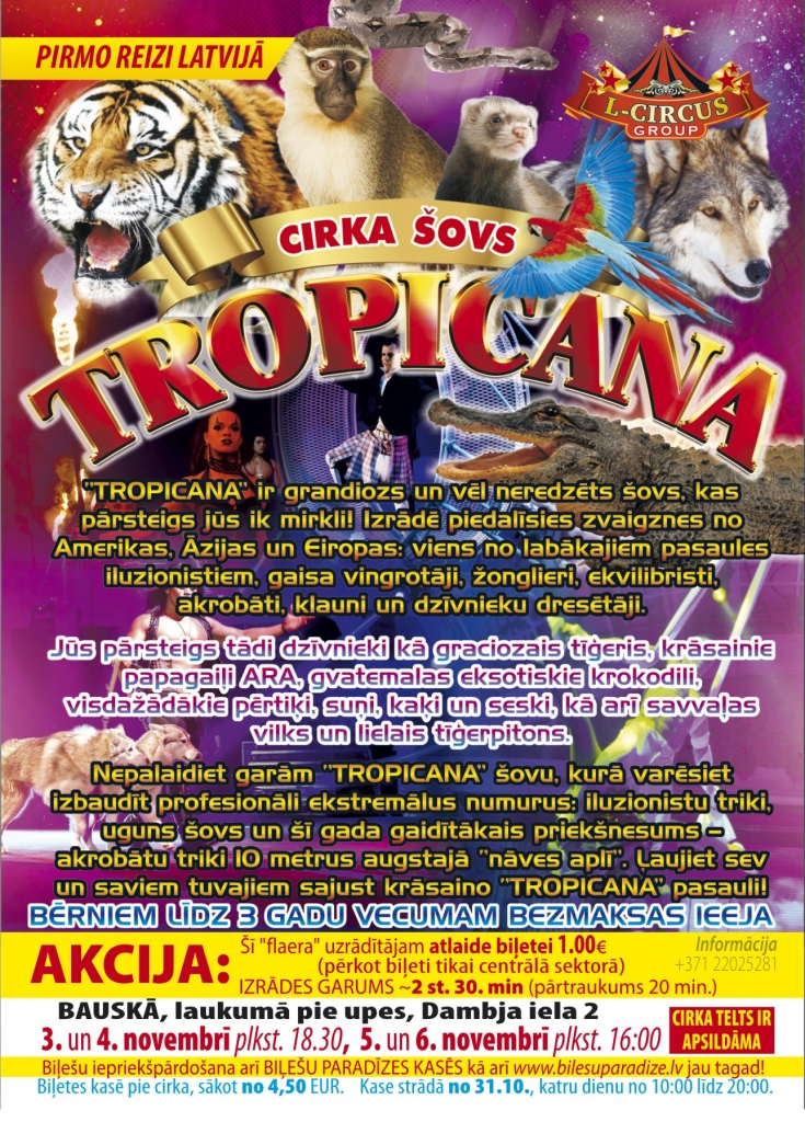 Pirmo reizi Latvijā un Bauskā – cirka šovs «Tropicana»