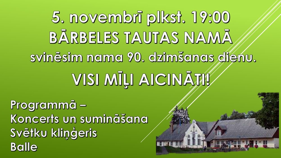 Bārbeles tautas namam – 90