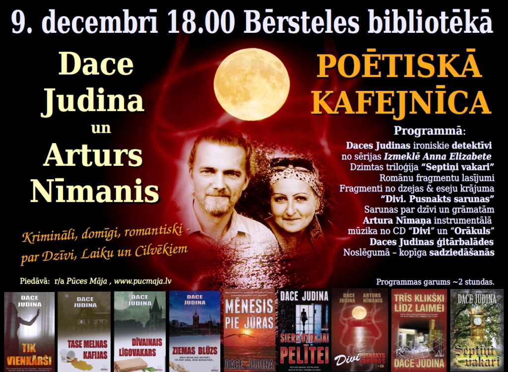 Poētiskā kafejnīca ar Daci Judinu un Arturu Nīmani Bērstelē