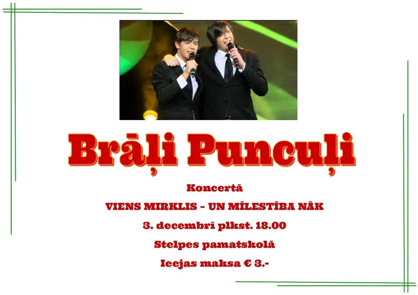 Brāļu Puncuļu koncerts Stelpē