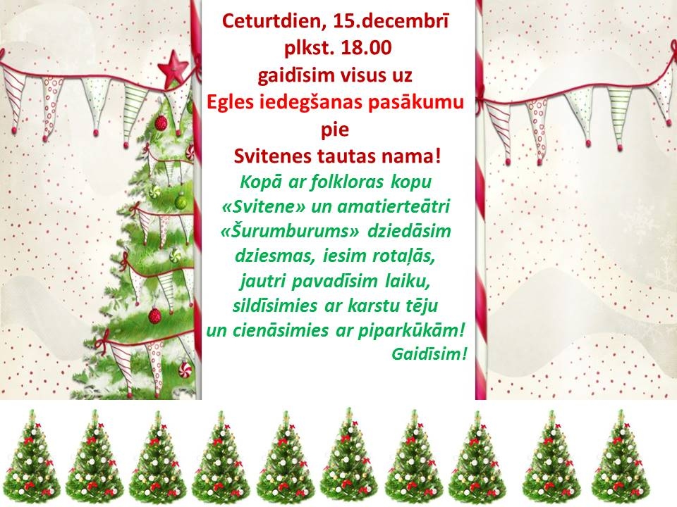 Eglītes iedegšana pie Svitenē