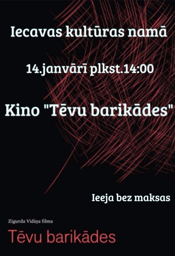 Filma «Tēvu barikādes» Iecavā