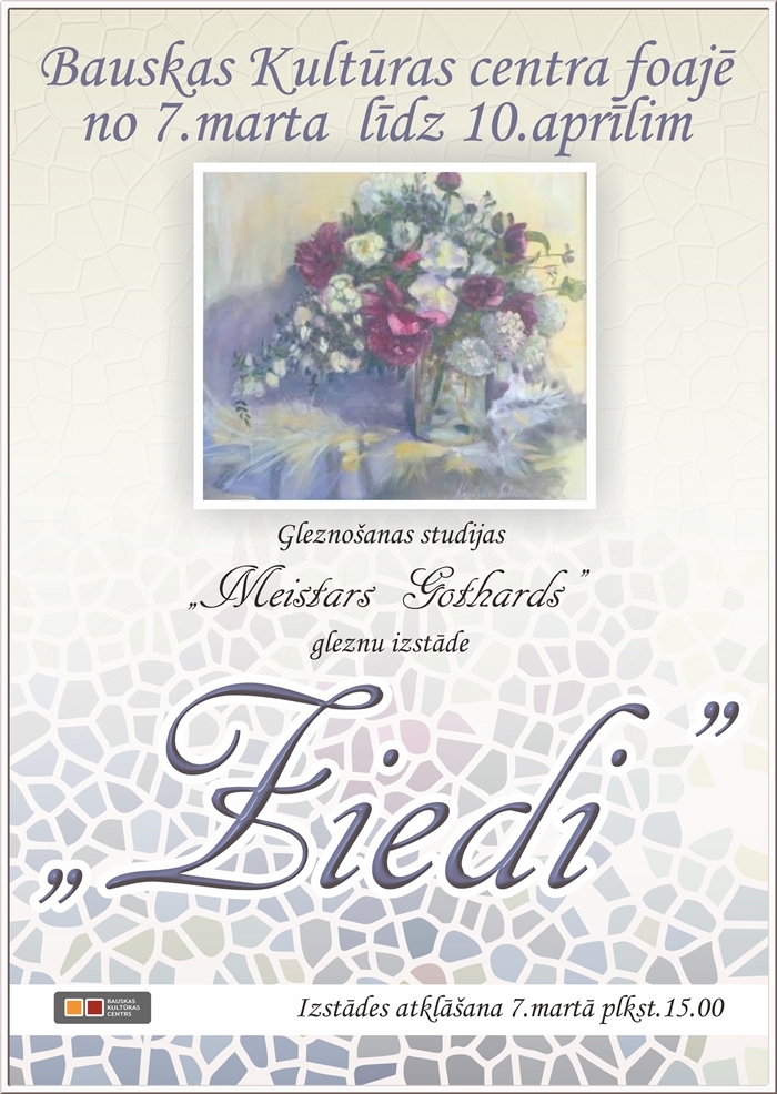 Gleznu izstāde «Ziedi» Bauskā
