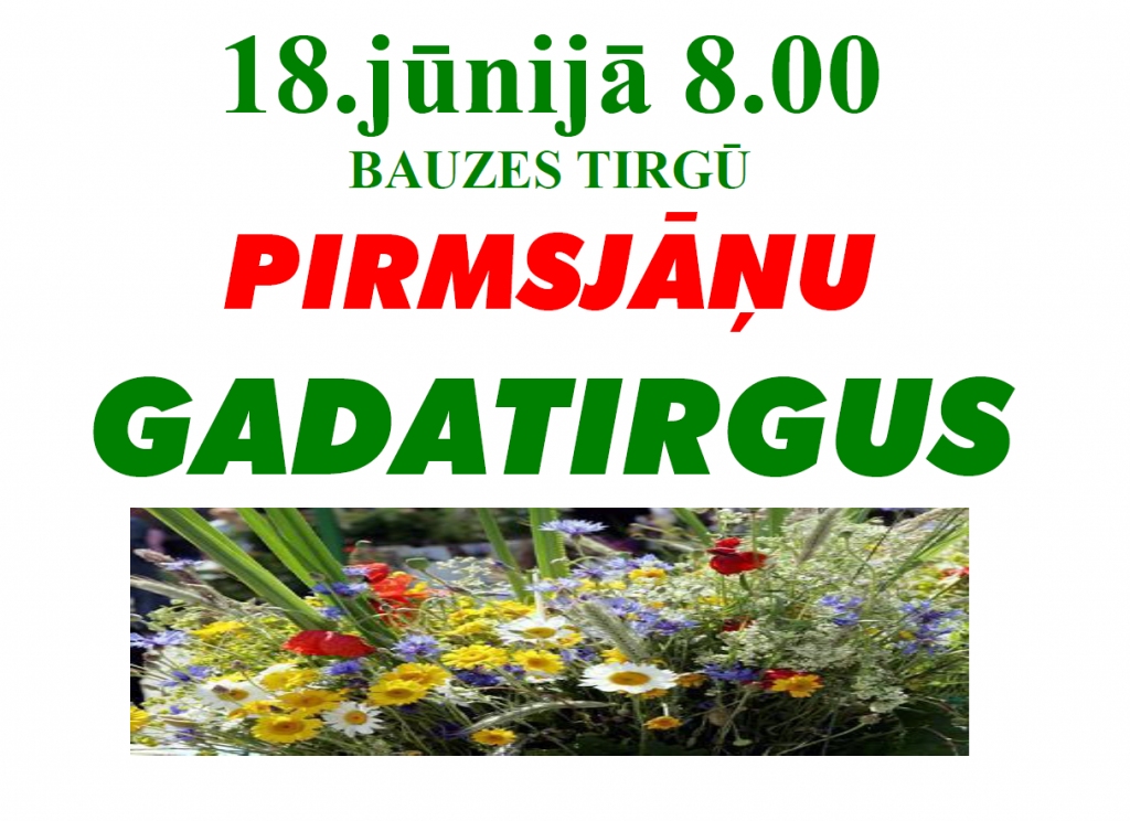Pirmsjāņu gadatirgus Bauzes tirgū