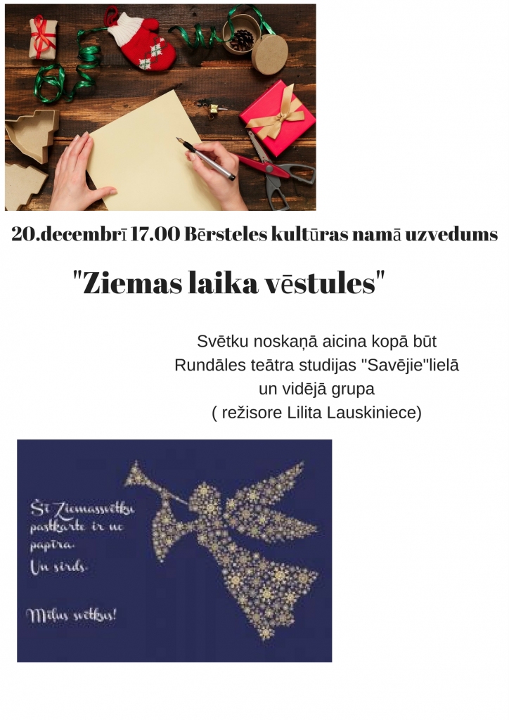 Uzvedums «Ziemas laika vēstules» Bērstelē