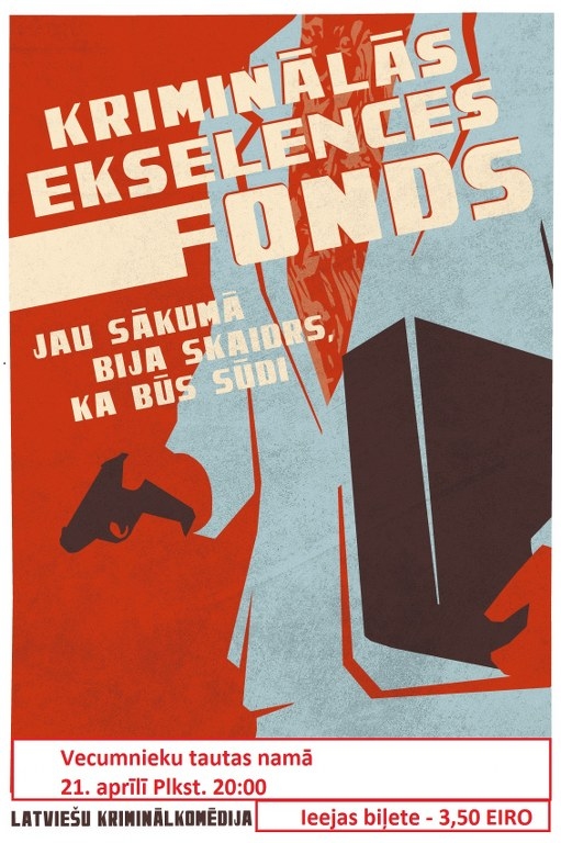 Filma «Kriminālās ekselences fonds» Vecumniekos