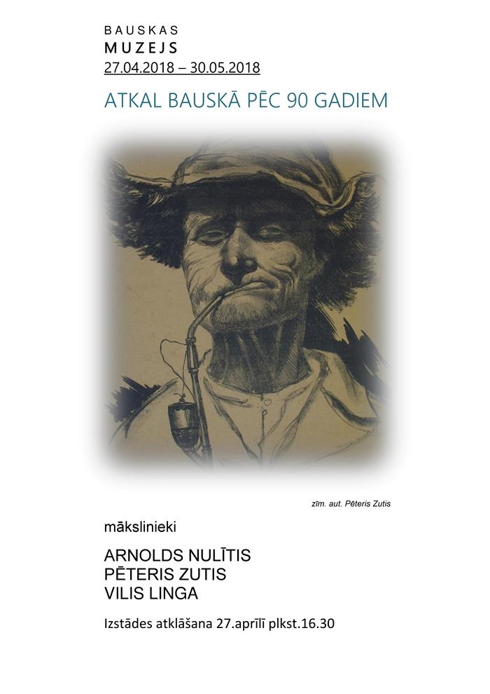 Izstāde «Atkal Bauskā pēc 90 gadiem» Bauskā