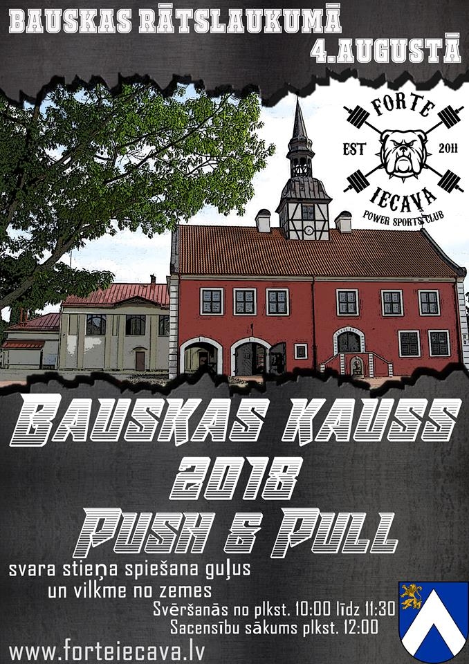 «Bauskas kauss 2018. Push&Pull» Bauskā