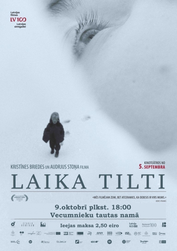 Filma «Laika tilti» Vecumniekos