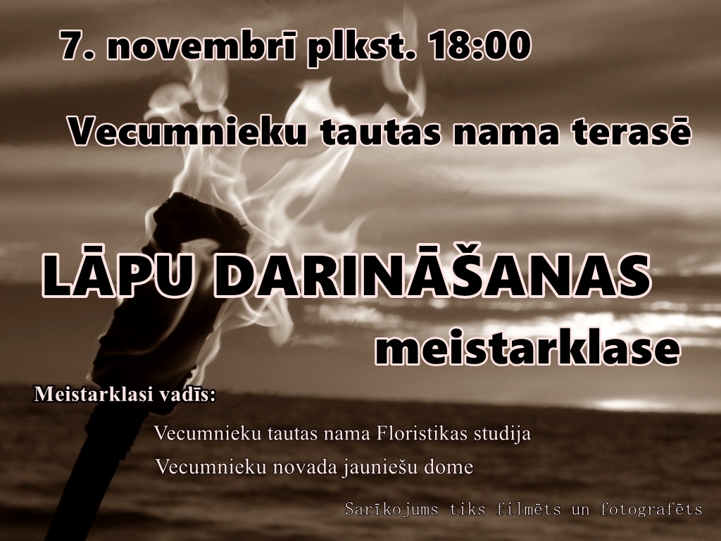Lāpu darināšanas meistarklase Vecumniekos