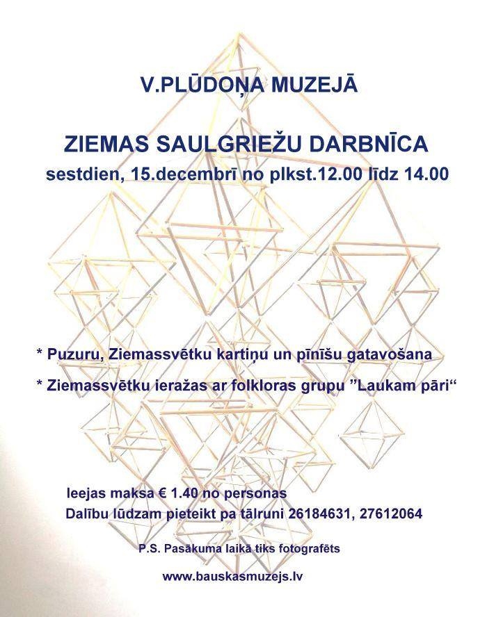 Ziemas saulgriežu darbnīca V. Plūdoņa muzejā
