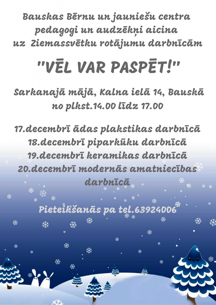 Ziemassvētku rotājumu darbnīca Bauskas BJC