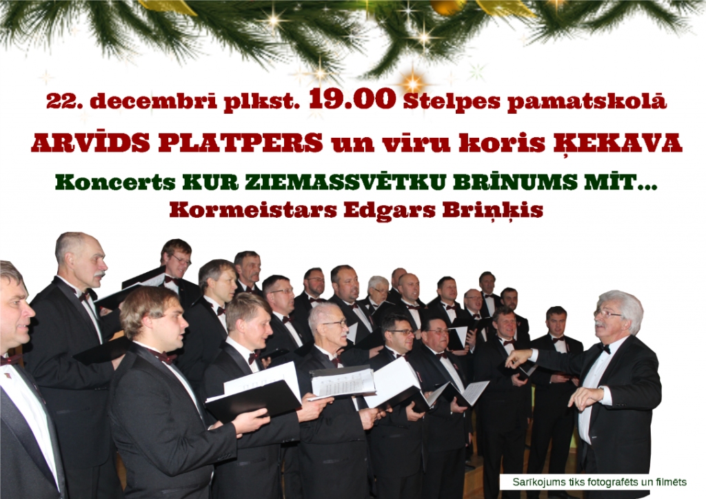 Koncerts «Kur Ziemassvētku brīnums mīt...» Stelpē