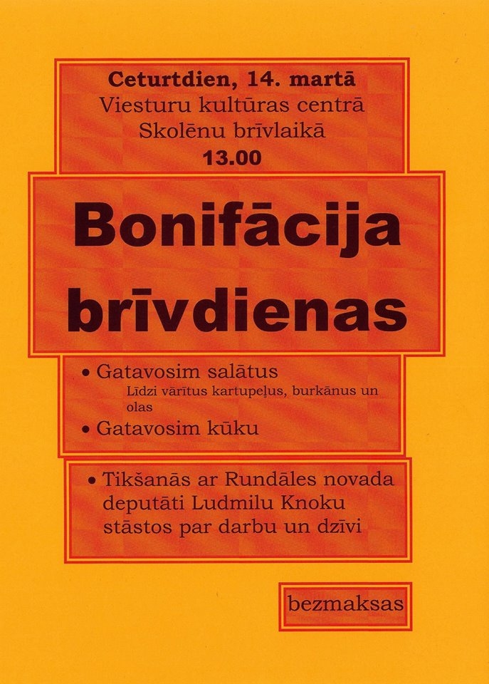 «Bonifācija brīvdienas» Viesturos