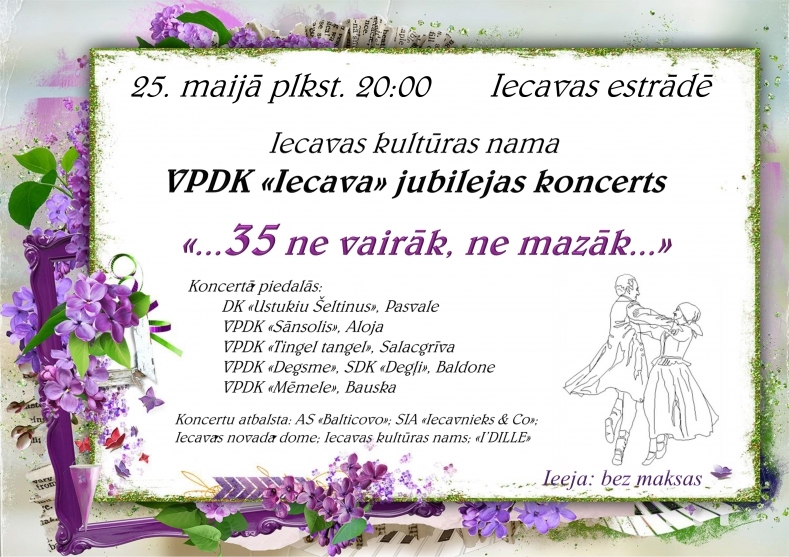 Deju kopas «Iecava» 35. jubilejas koncerts