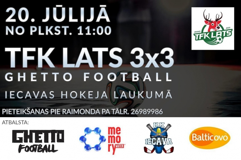 ««TFK LATS» 3×3 Ghetto football» Iecavā