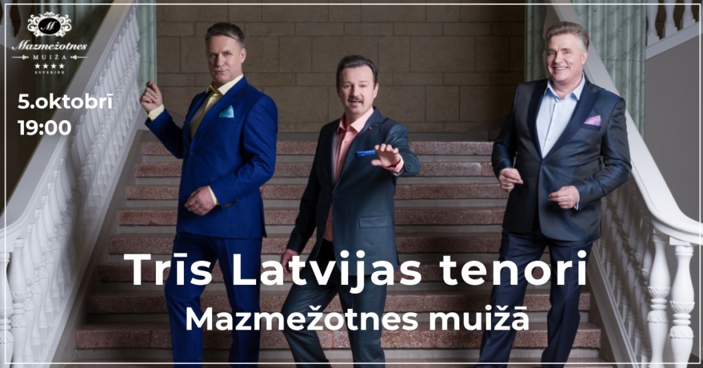 Trīs Latvijas tenori Mazmežotnes muižā