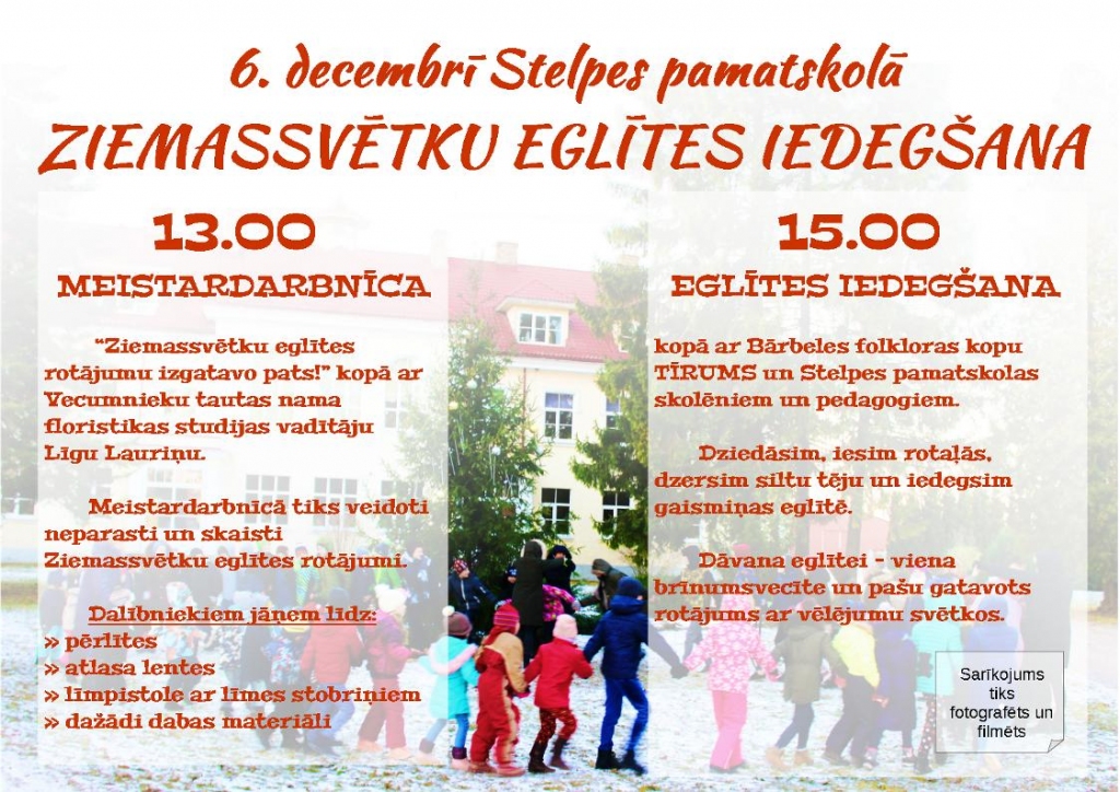 Ziemassvētku eglītes iedegšana Stelpē