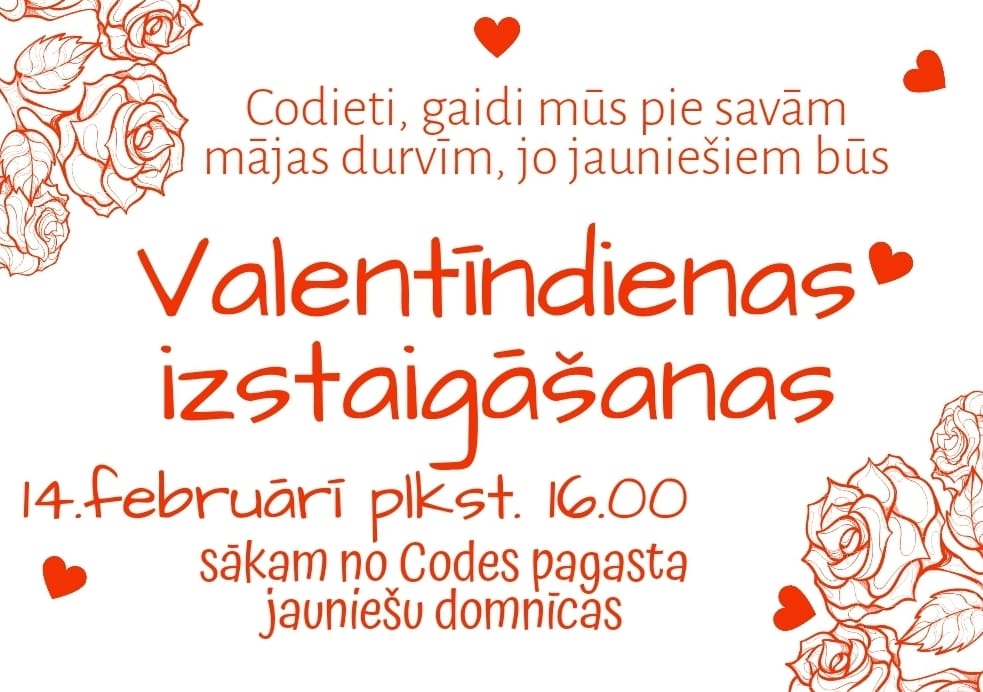 Valentīndienas «staigāšana» Codē