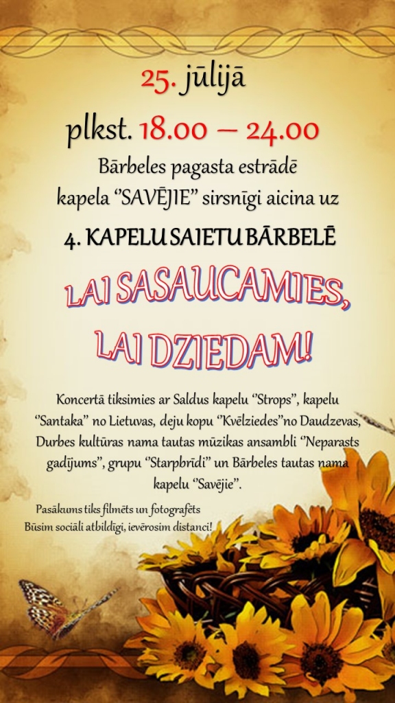 4. kapelu saiets «Lai sasaucamies, lai dziedam!» Bārbelē