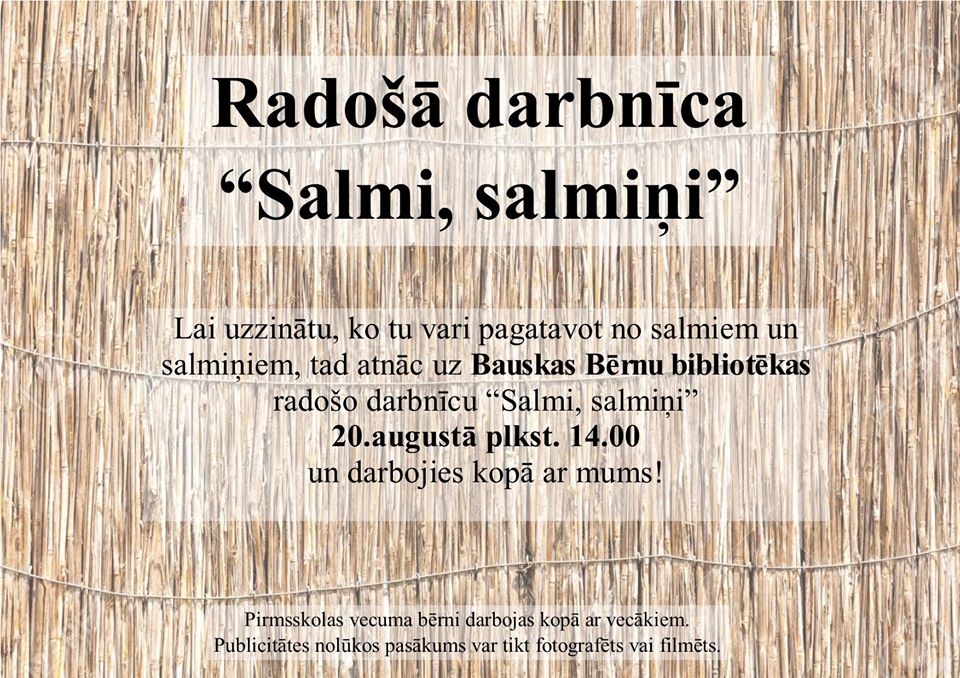 Radošā darbnīca «Salmi, salmiņi» Bauskas Bērnu bibliotēkā