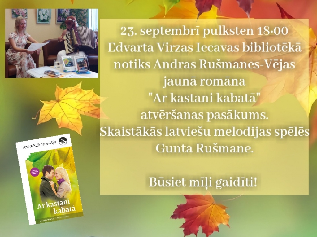 Iecavā atvērs rakstnieces novadnieces Andras Rušmanes-Vējas jauno romānu