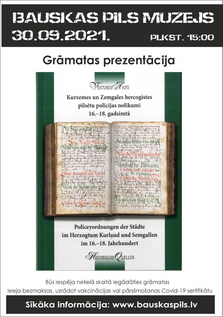 Bauskas pils muzejā prezentēs grāmatu «Kurzemes un Zemgales hercogistes pilsētu policijas nolikumi 16. ‒ 18. gadsimtā»