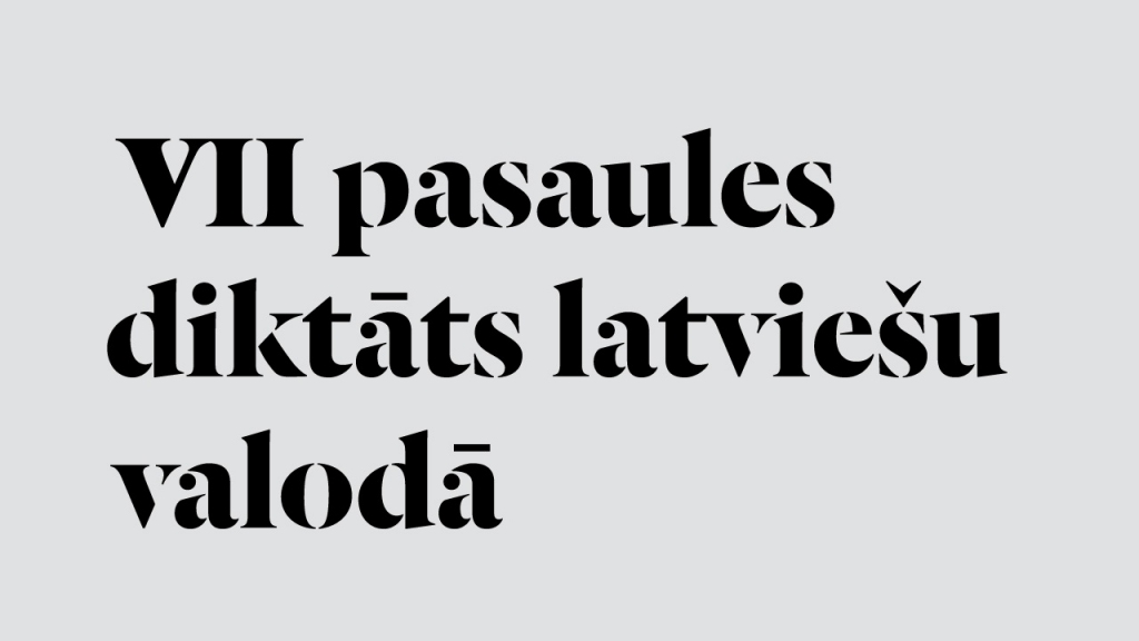 Notiks VII pasaules diktāts latviešu valodā